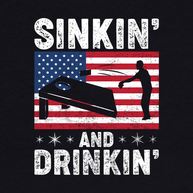 Funny Cornhole Player USA Sinkin' And Drinkin' by Visual Vibes